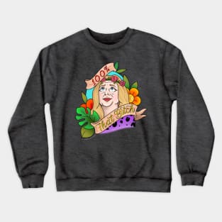 100% That B Carole Baskin. Crewneck Sweatshirt